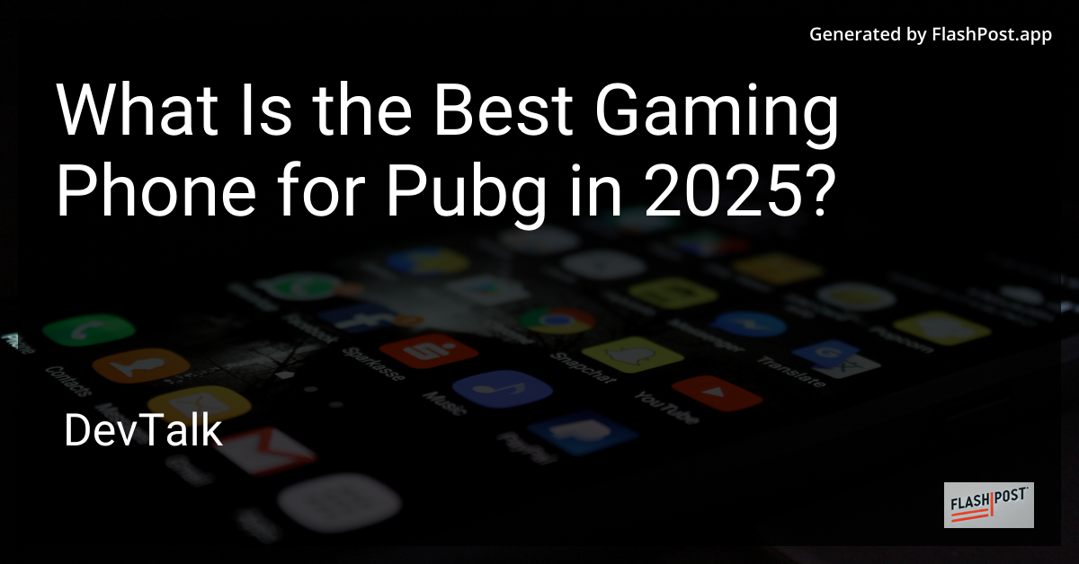 what is the best gaming phone for pubg in 2025?