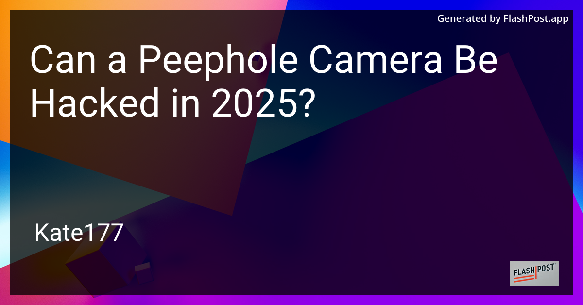 Peephole Camera Hacking