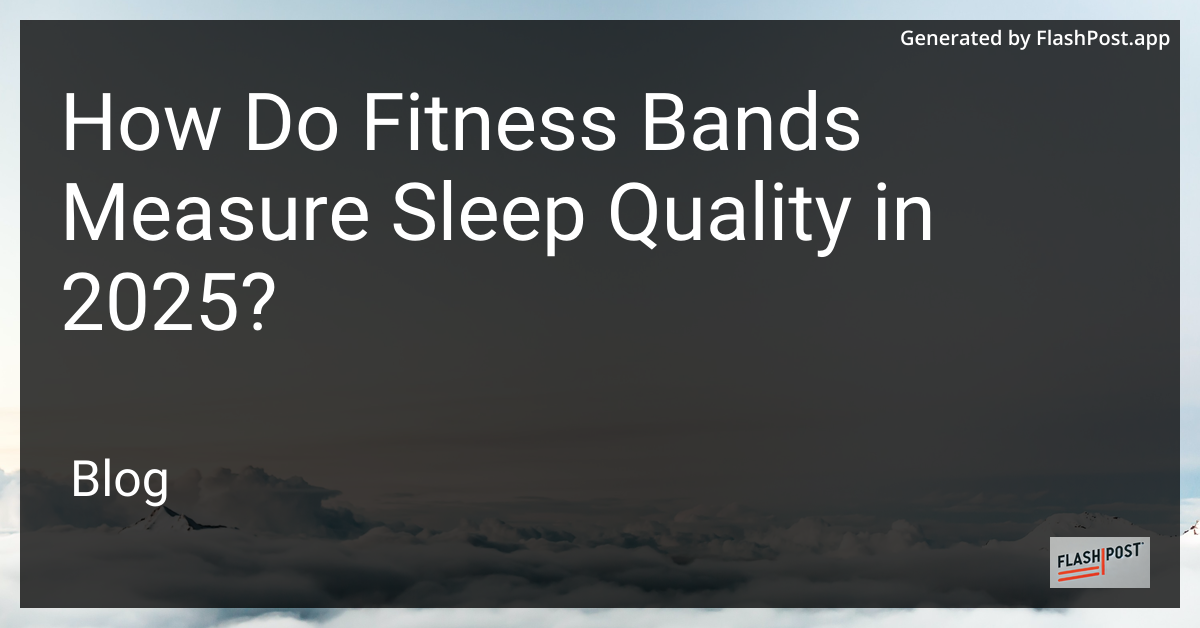 Fitness Band Measuring Sleep Quality