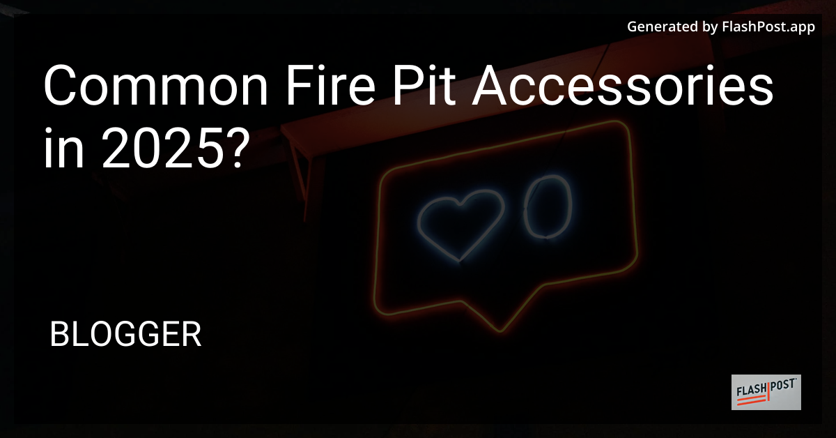 Fire Pit Accessories