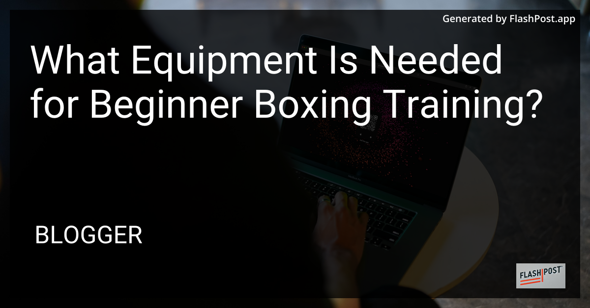 Beginner Boxing Equipment