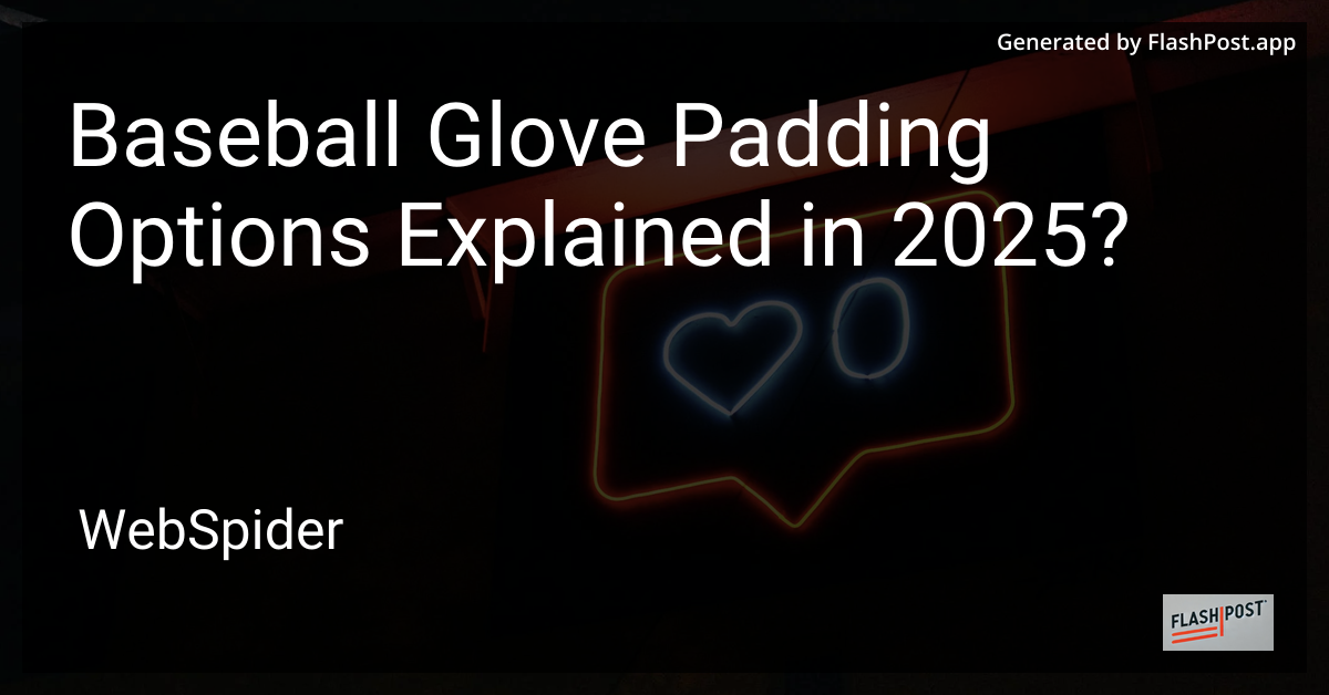 Baseball Glove Padding