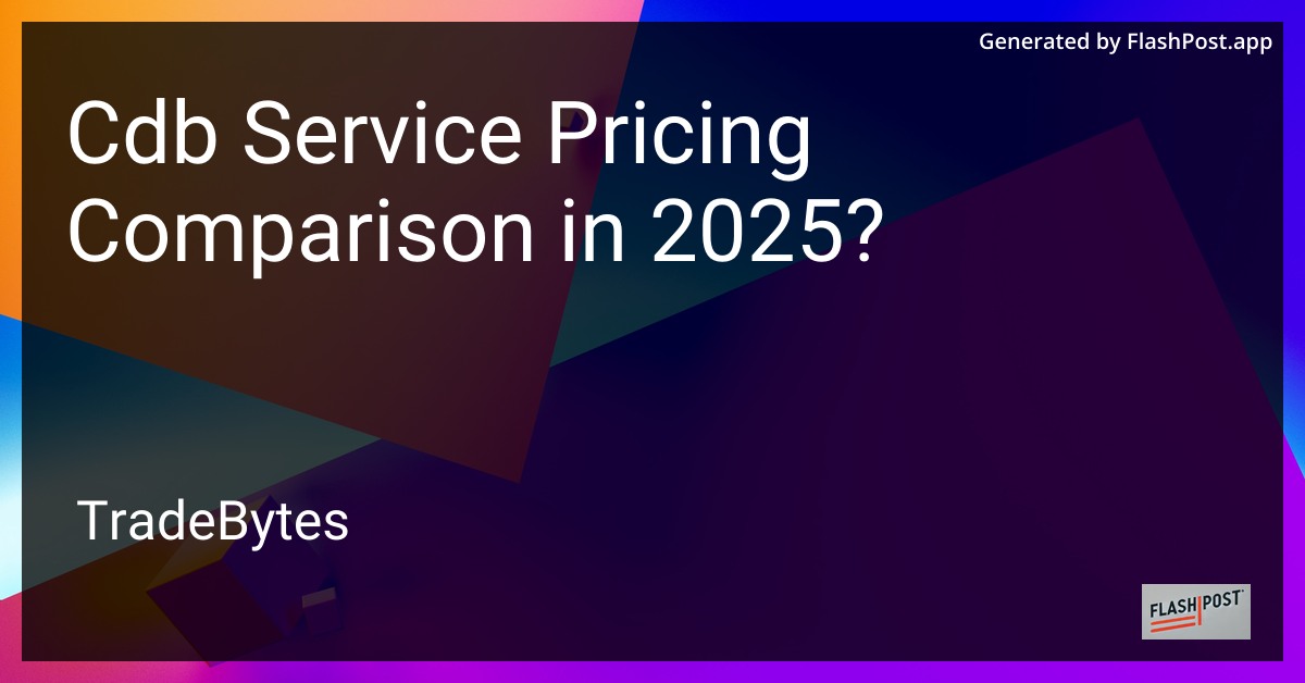 CDB Service Pricing 2025