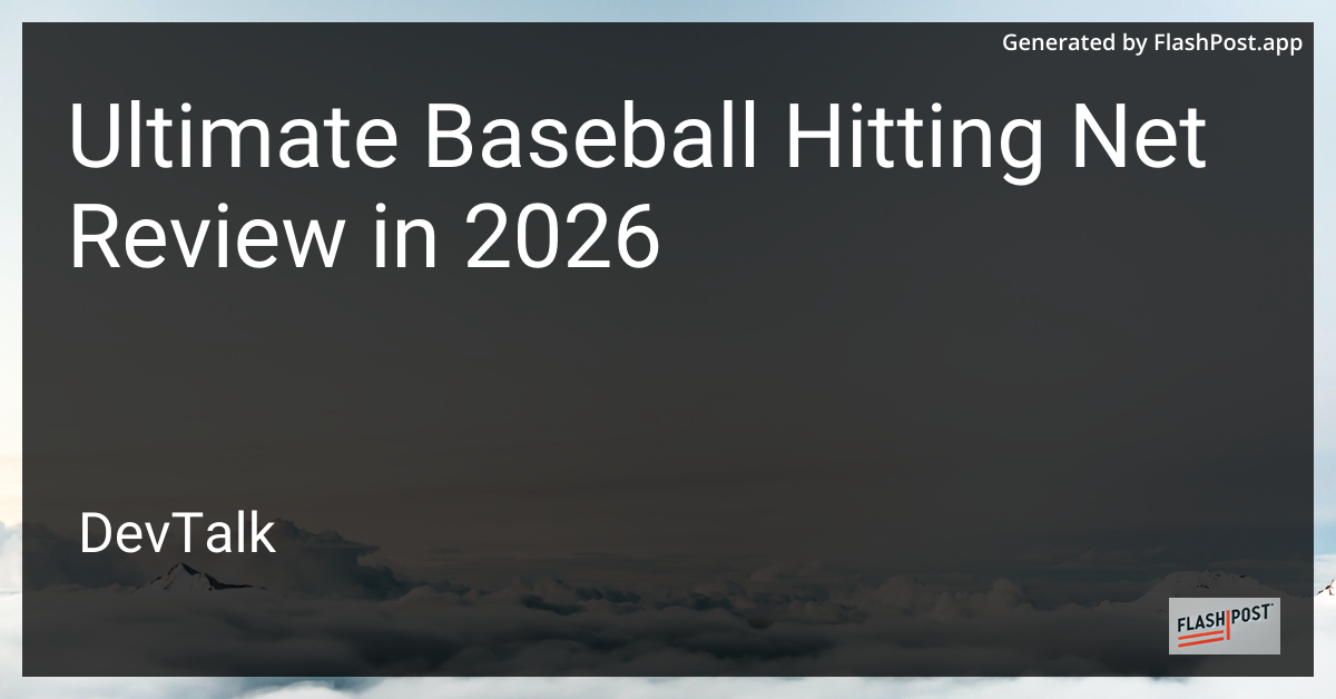 Ultimate Baseball Hitting Net Review in 2026