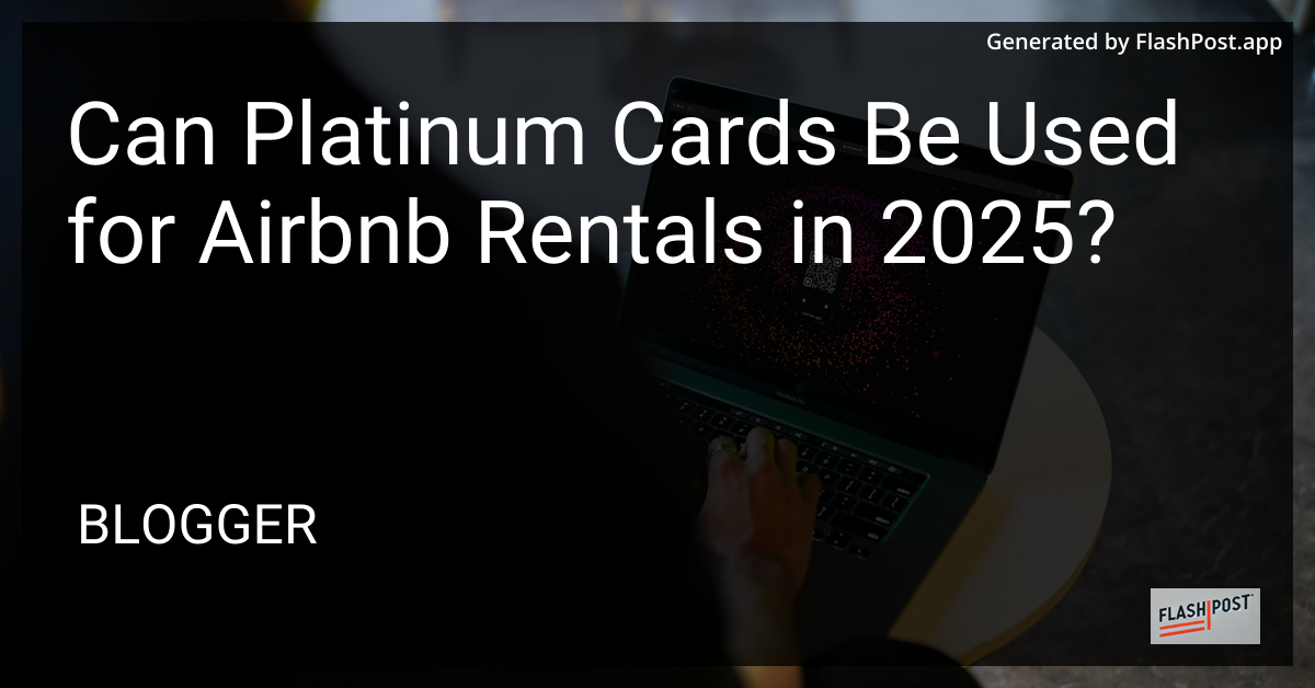 Platinum Cards for Airbnb Rentals