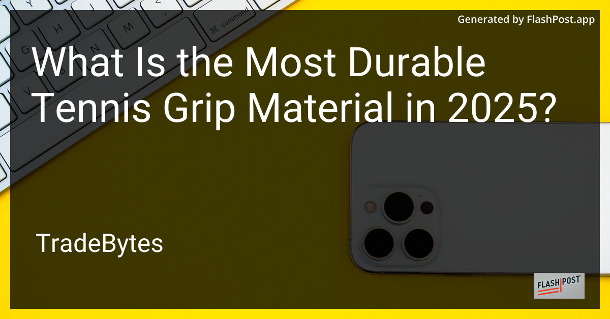 Tennis Grip Material