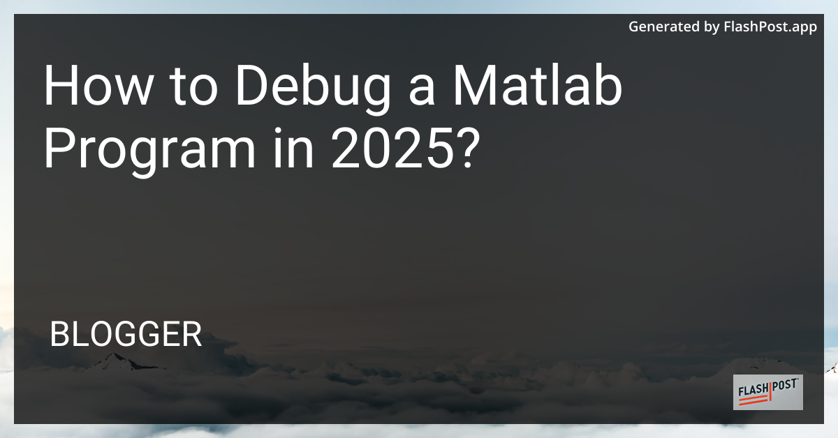 Debugging MATLAB Program