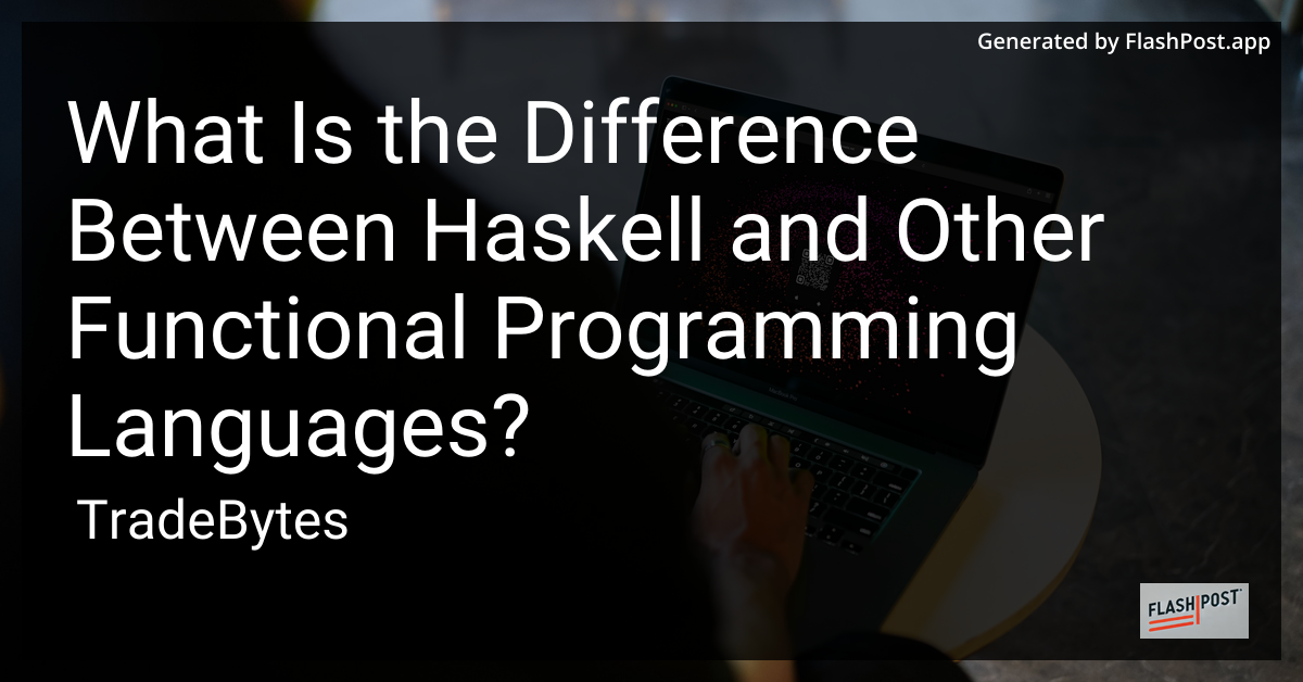 Haskell and Functional Programming
