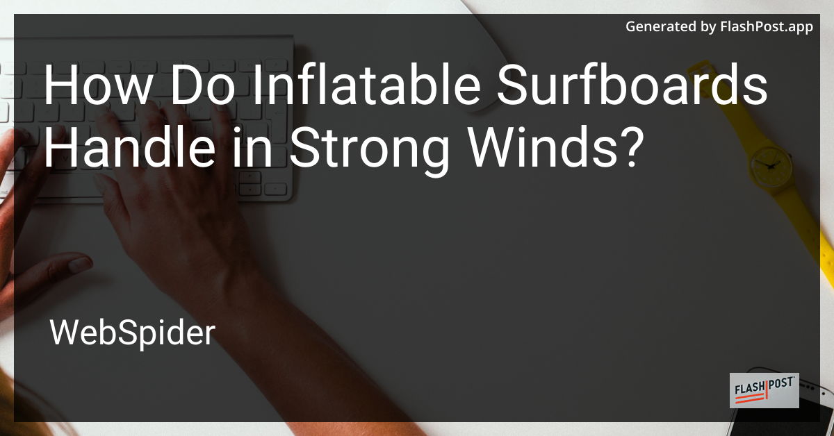 Inflatable Surfboard
