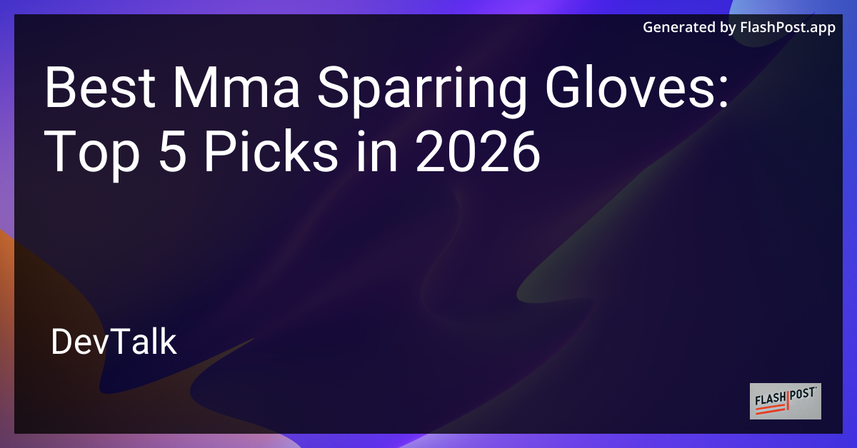 Best Mma Sparring Gloves: Top 5 Picks in 2026