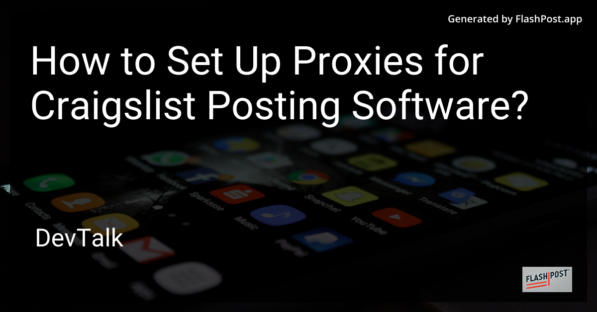 how to set up proxies for craigslist posting software?