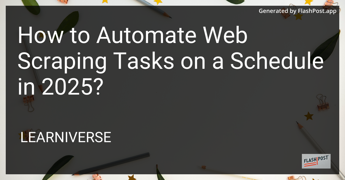 Automating Web Scraping in 2025