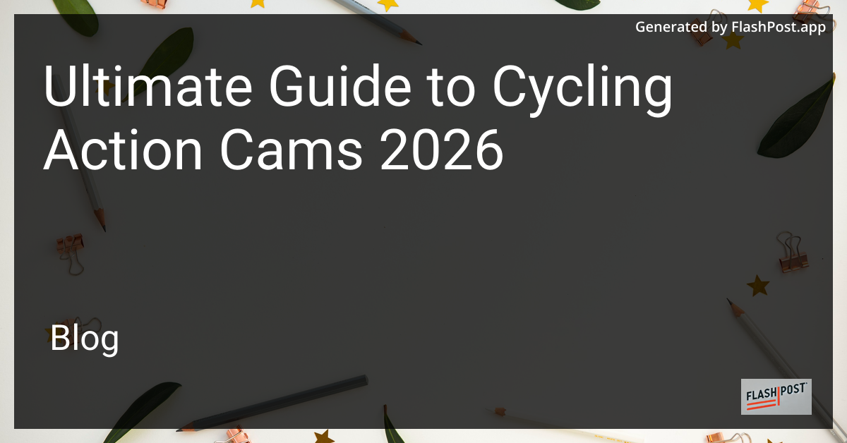 Ultimate Guide to Cycling Action Cams 2026