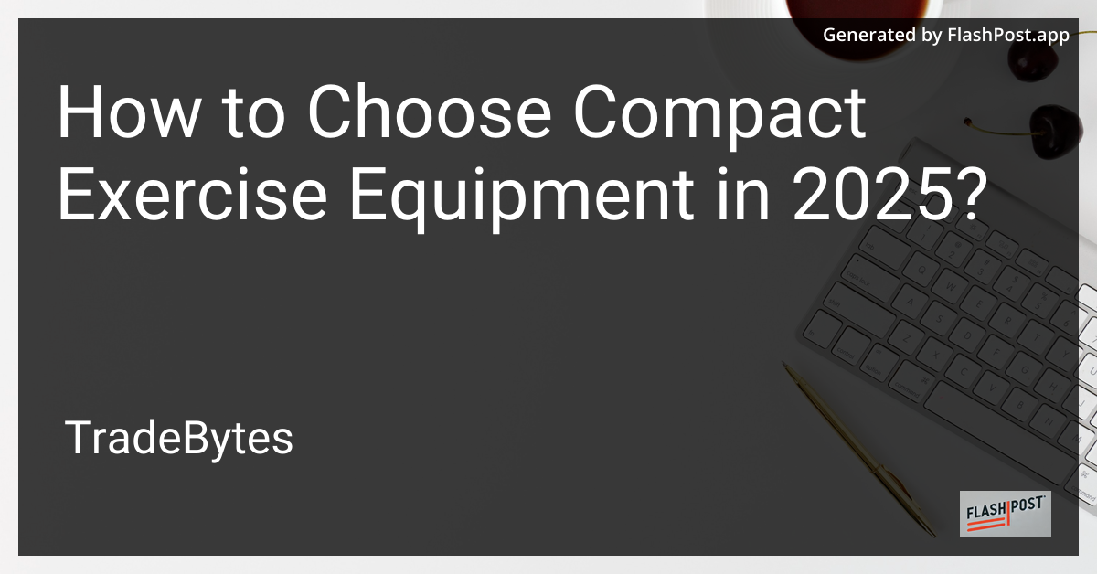 Compact Exercise Equipment