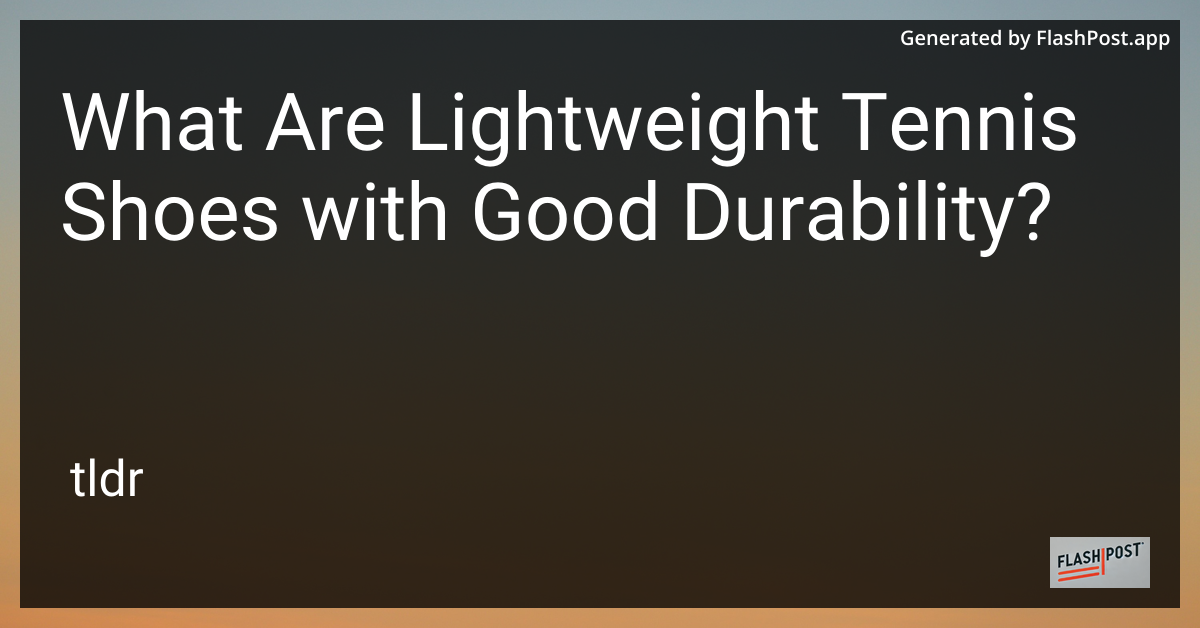 Lightweight Tennis Shoes