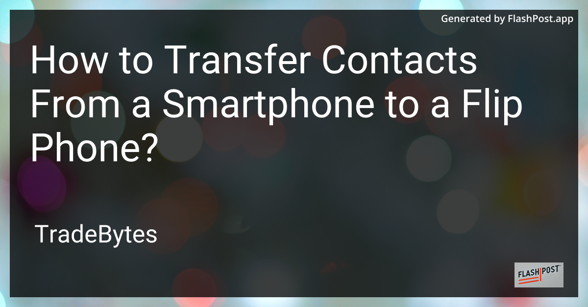 Smartphone to Flip Phone Transfer