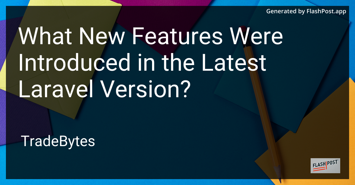 Laravel New Features