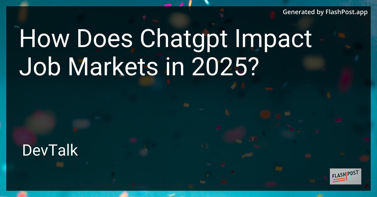 how does chatgpt impact job markets in 2025?