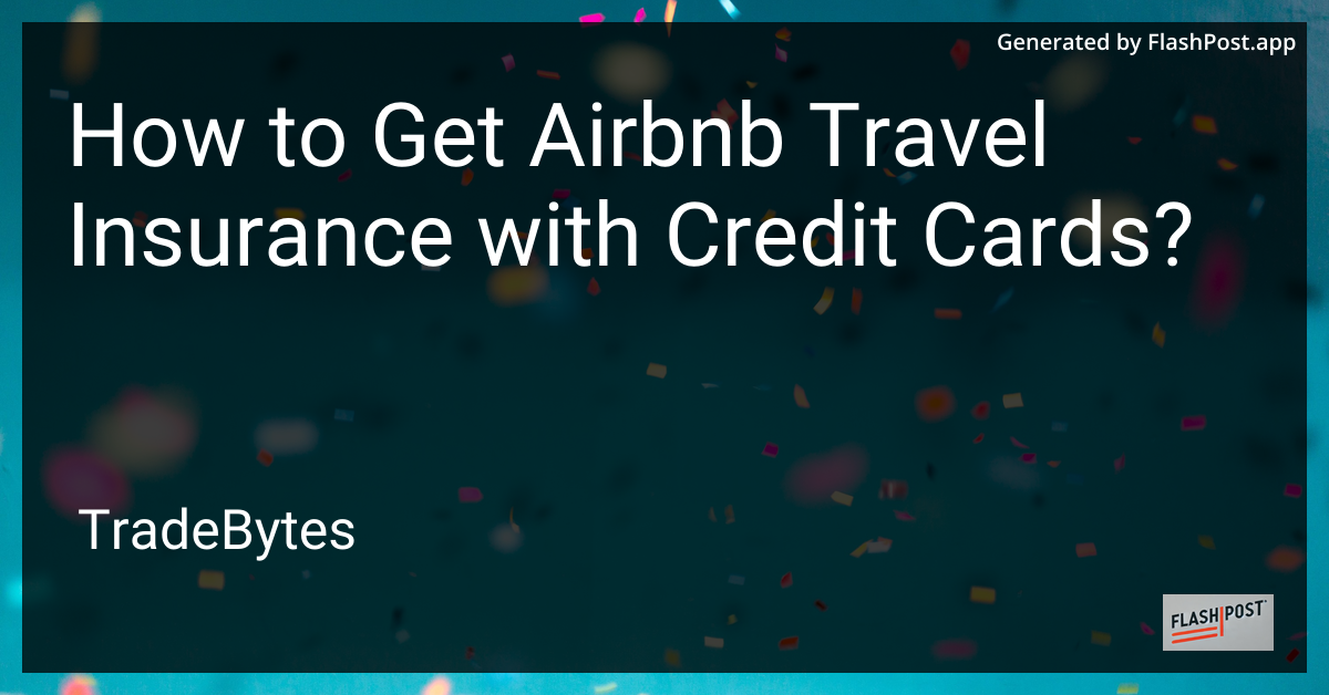 Travel Insurance for Airbnb