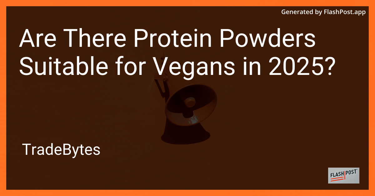Vegan Protein Powders