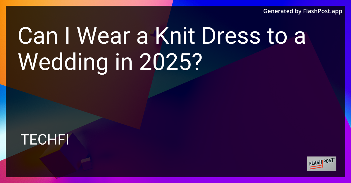 Knit Dress for Wedding