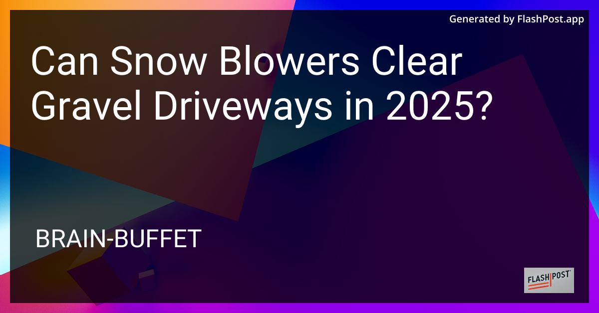 Snow Blower on Gravel Driveway