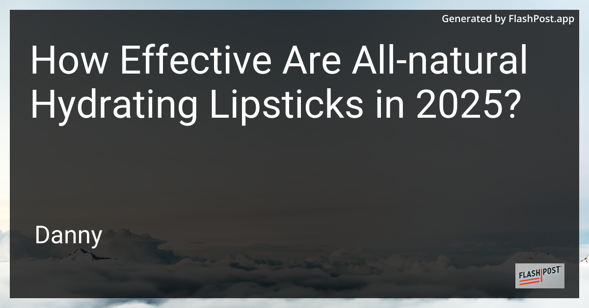 All-Natural Hydrating Lipsticks