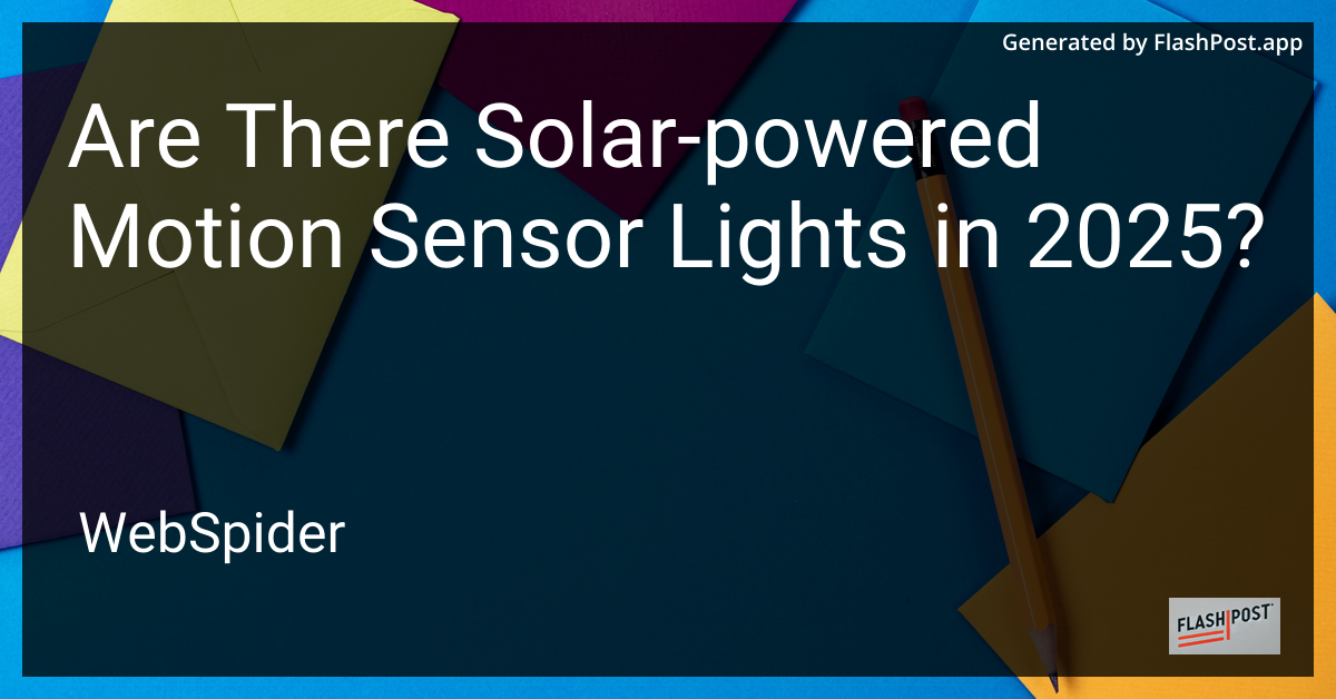 Solar-Powered Motion Sensor Lights