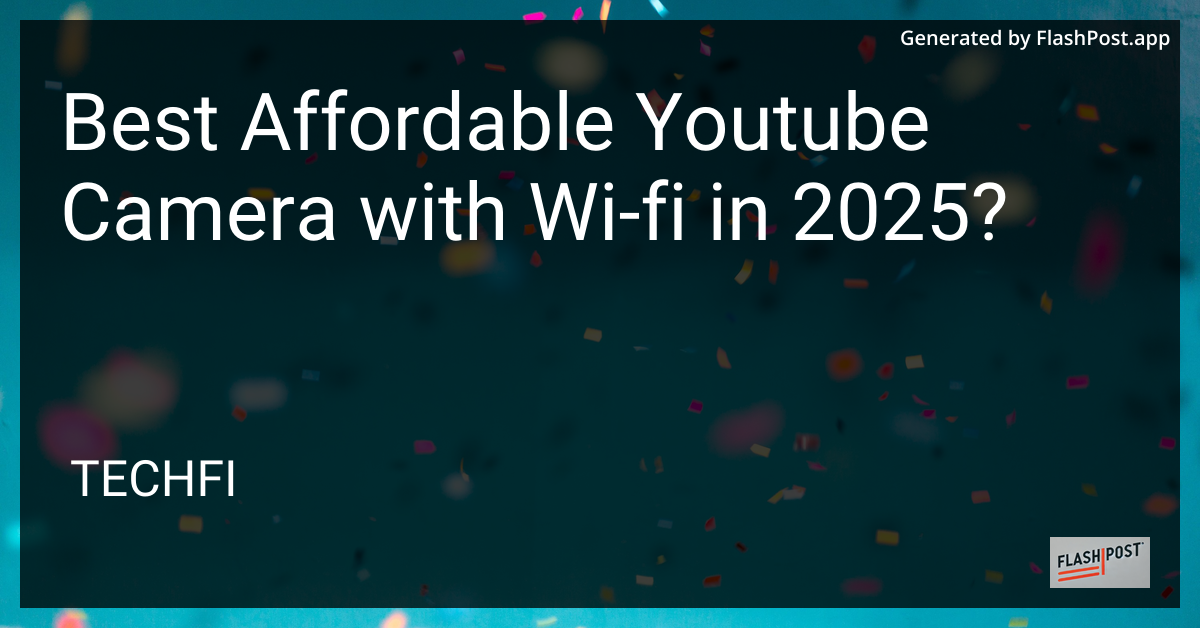 Best Affordable YouTube Camera