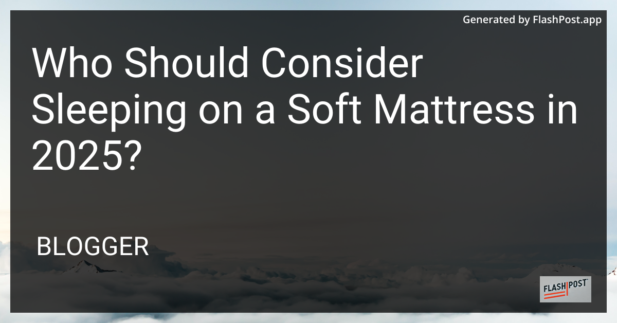Soft Mattress