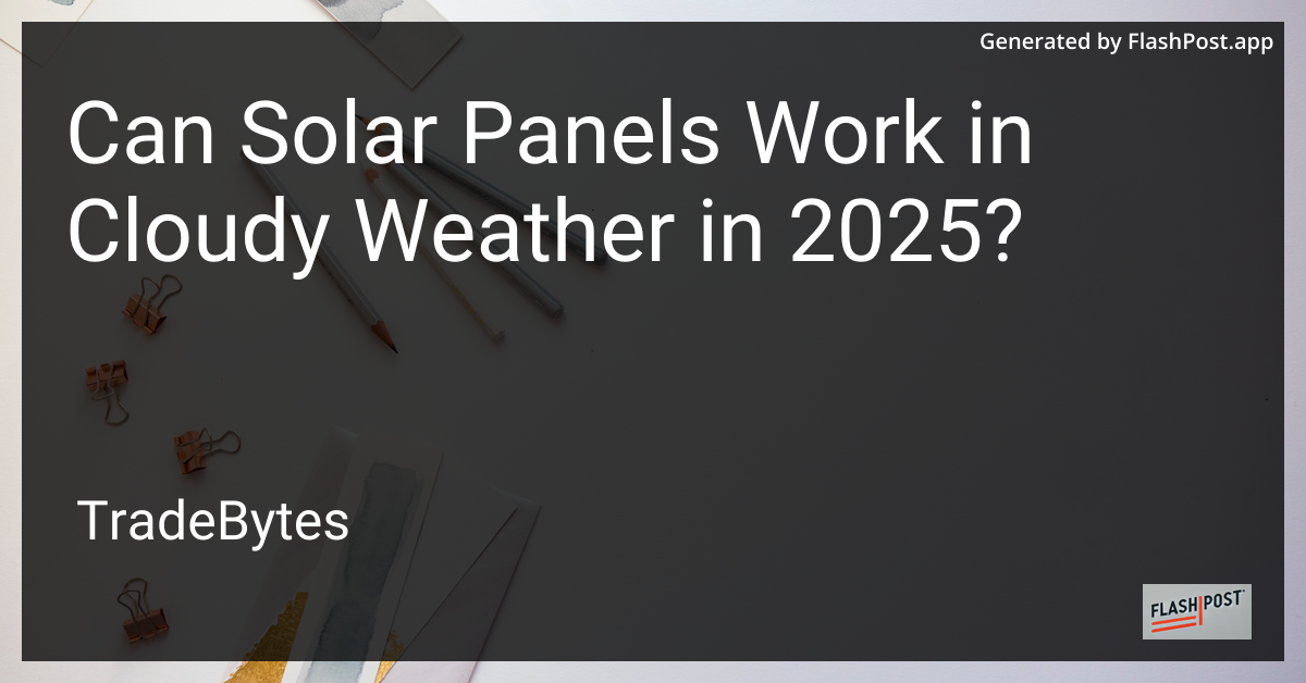 Solar Panels in Cloudy Weather