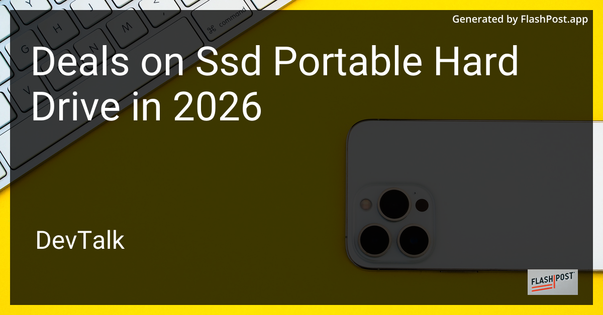 Deals on Ssd Portable Hard Drive in 2026