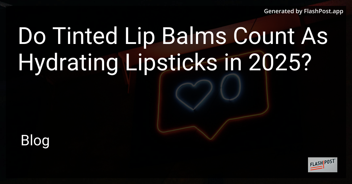 Tinted Lip Balms