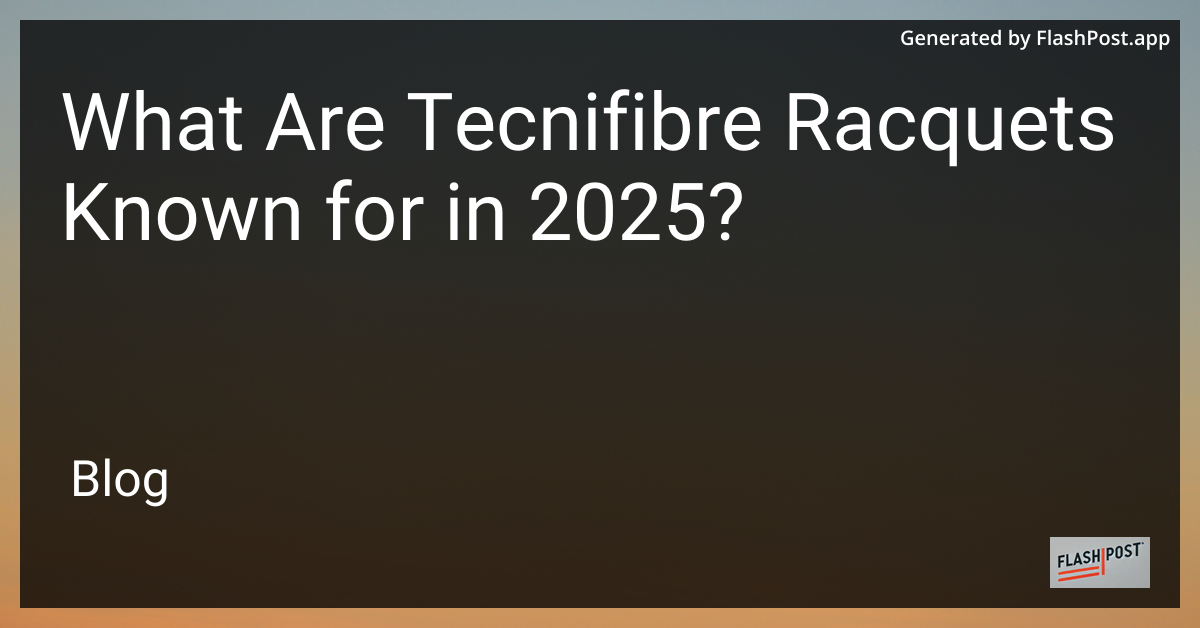 Tecnifibre Racquets 2025