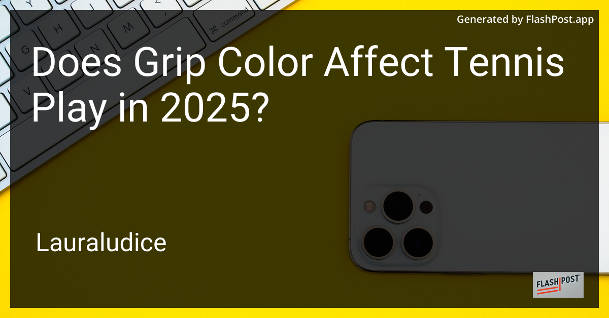 Grip Color Impact on Tennis