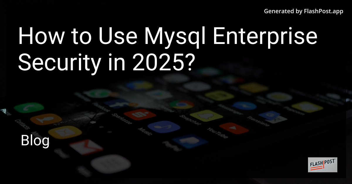 MySQL Enterprise Security