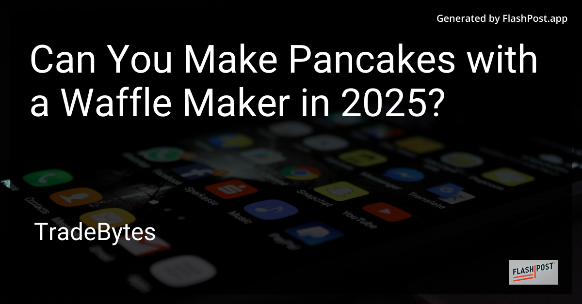 Pancakes with a Waffle Maker