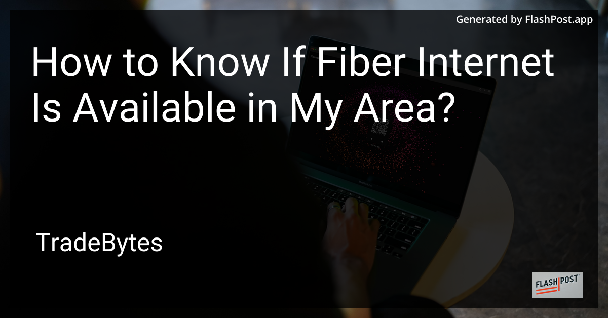 Check Fiber Internet Availability