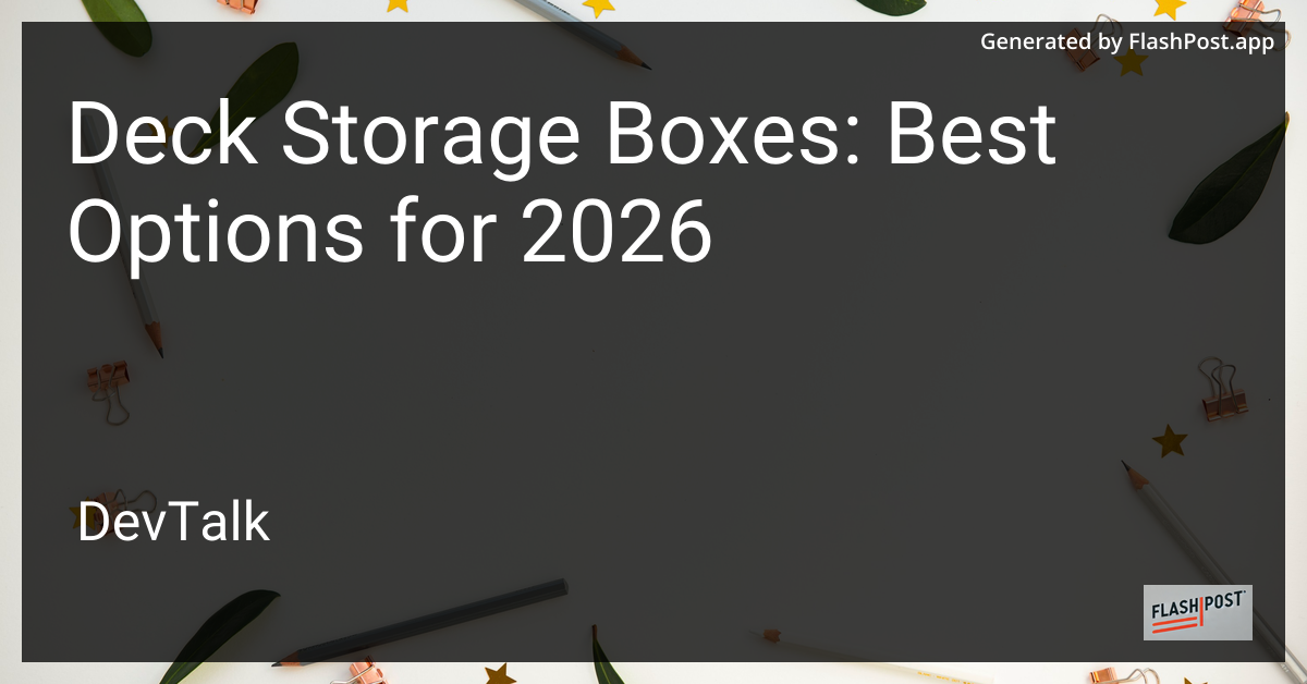 Deck Storage Boxes: Best Options for 2026