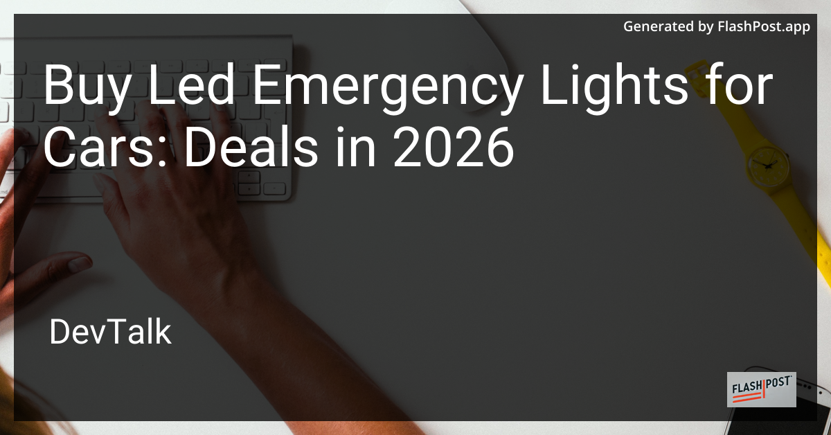 Buy Led Emergency Lights for Cars: Deals in 2026