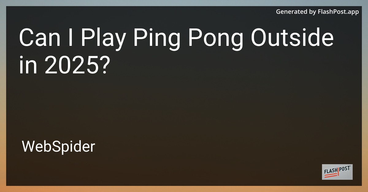 Playing Ping Pong Outside