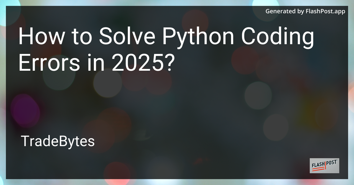 Python Coding Errors