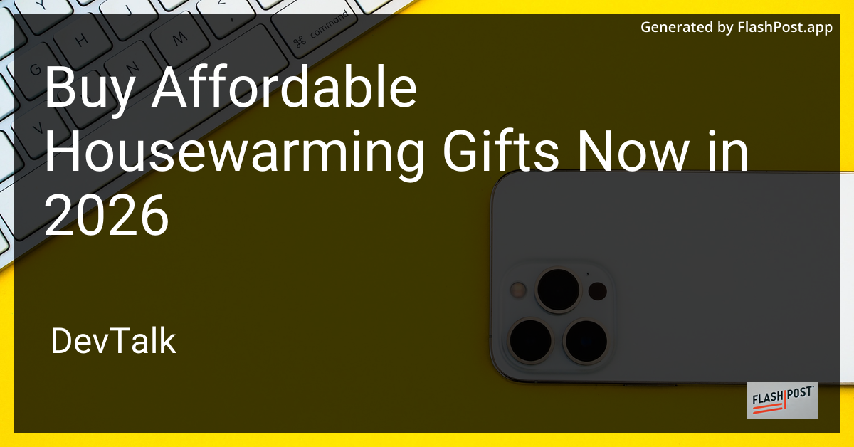 Buy Affordable Housewarming Gifts Now in 2026