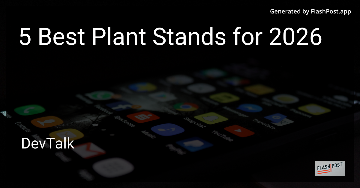 5 Best Plant Stands for 2026