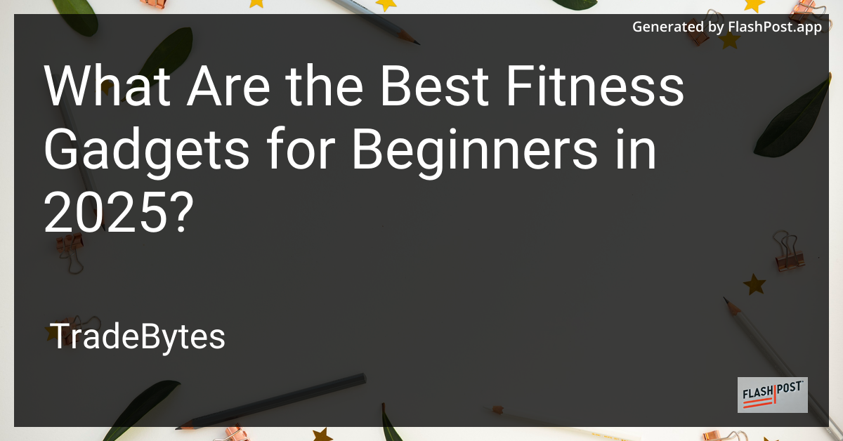 Fitness Gadgets