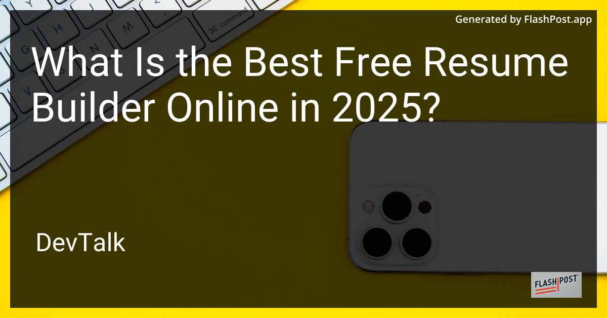 what is the best free resume builder online in 2025?