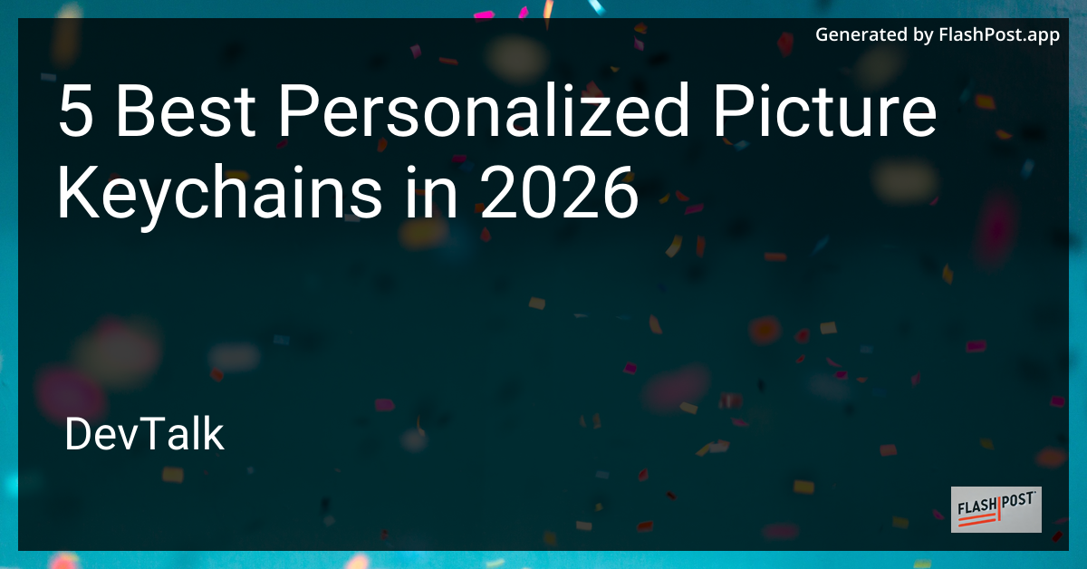 5 Best Personalized Picture Keychains in 2026
