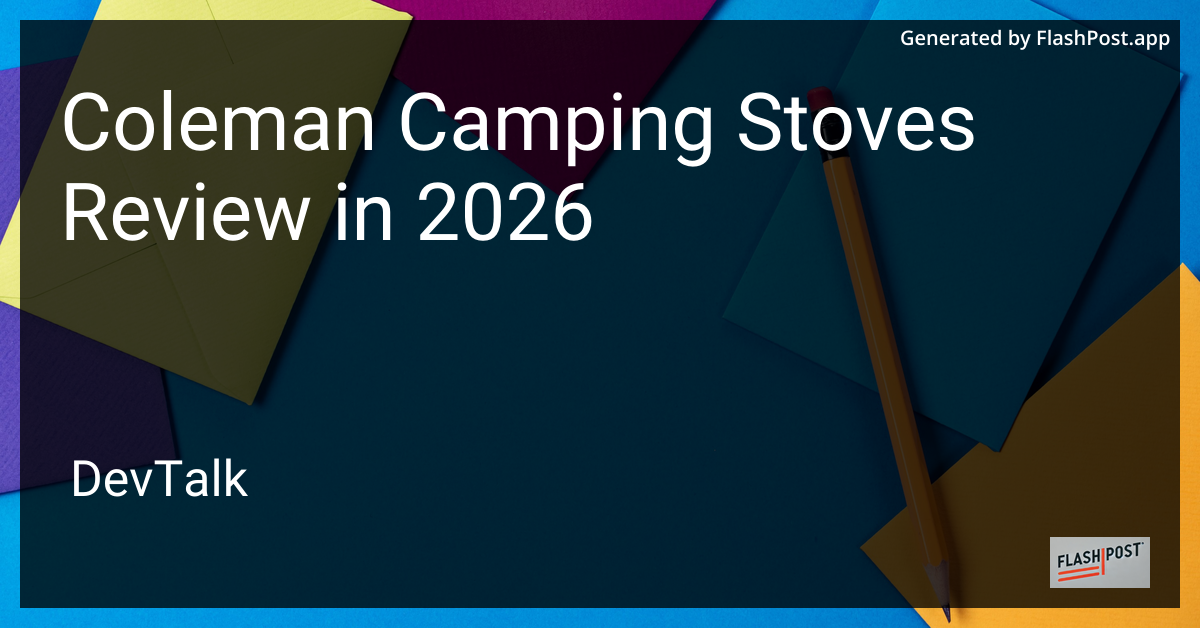 Coleman Camping Stoves Review in 2026