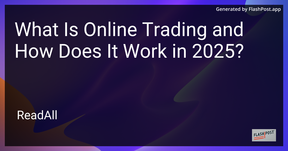 Online Trading in 2025