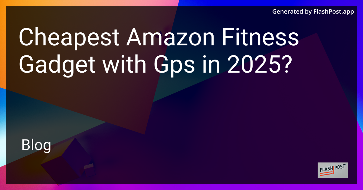 Fitness Gadget with GPS